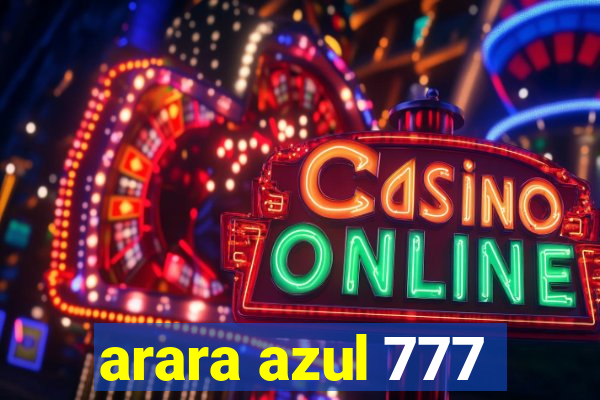 arara azul 777